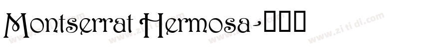 Montserrat Hermosa字体转换
